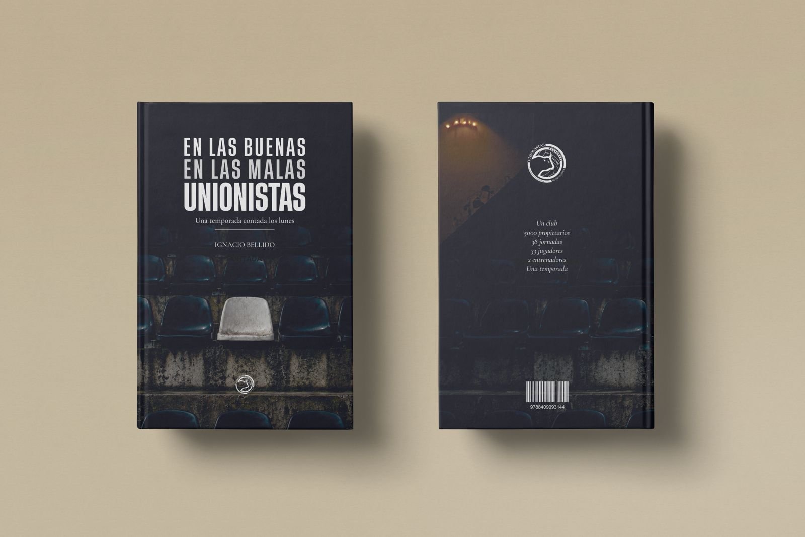 Libro En las Buenas. En las malas. Unionistas